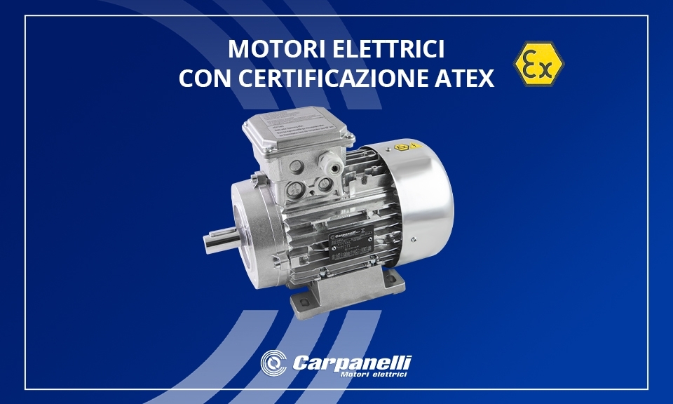 Motori Atex Carpanelli Motori Atex Carpanelli