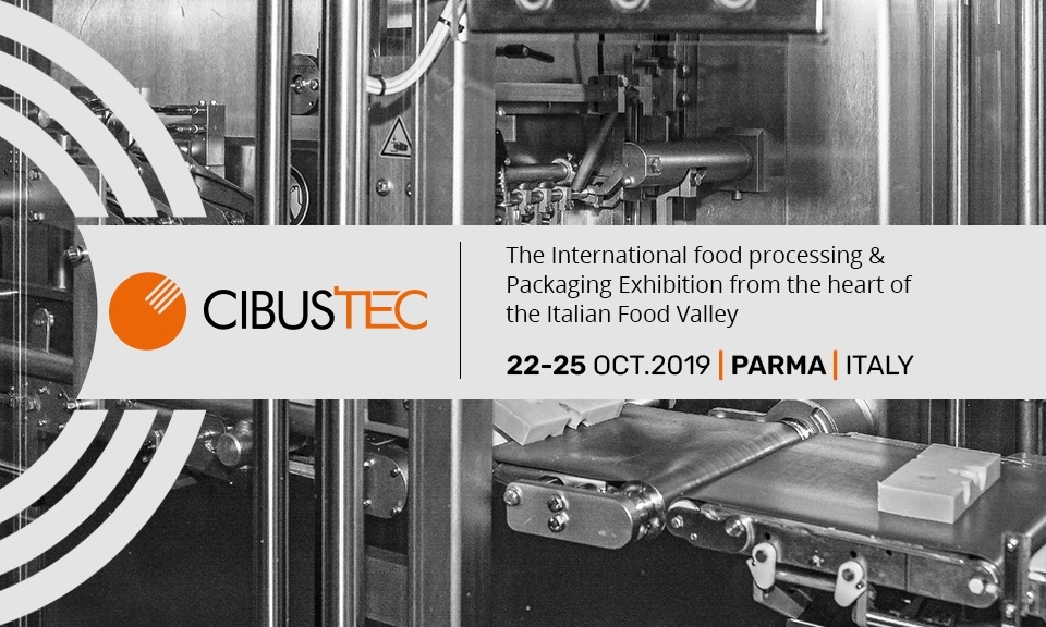 Cibus Tec Exhibition Parma 2019